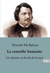 La comédie humaine : Un drame au bord de la mer