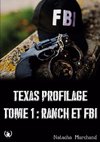 Texas Profilage tome 1