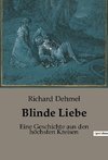 Blinde Liebe