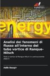 Analisi dei fenomeni di flusso all'interno del tubo vortice di Ranque-Hilsch