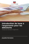 Introduction de base à l'ergonomie pour les débutants