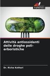 Attività antiossidanti delle droghe poli-erboristiche