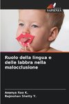 Ruolo della lingua e delle labbra nella malocclusione