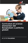 Curriculum di scienze elementari del Bangladesh e politiche globali