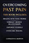 Overcoming Past Pain