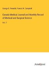 Canada Medical Journal and Monthly Record of Medical and Surgical Science