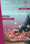 Ausbildung zum/zur Steuerfachangestellten. 1. Ausbildungsjahr: Arbeitsheft