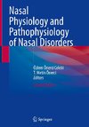 Nasal Physiology and Pathophysiology of Nasal Disorders