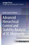 Advanced Hierarchical Control and Stability Analysis of DC Microgrids