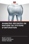 AVANCÉES RÉCENTES EN MATIÈRE DE SYSTÈME D'OBTURATION