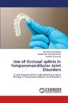 Use of Occlusal splints in Temporomandibular Joint Disorders