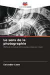 Le sens de la photographie