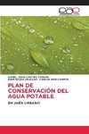 PLAN DE CONSERVACIÓN DEL AGUA POTABLE