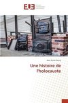 Une histoire de l'holocauste