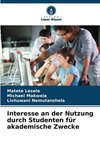 Interesse an der Nutzung durch Studenten für akademische Zwecke