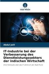 IT-Industrie bei der Verbesserung des Dienstleistungssektors der indischen Wirtschaft