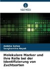 Molekulare Marker und ihre Rolle bei der Identifizierung von Zuchtsorten