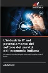 L'industria IT nel potenziamento del settore dei servizi dell'economia indiana