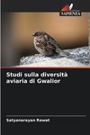 Studi sulla diversità aviaria di Gwalior