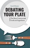 Debating Your Plate