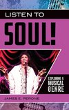 Listen to Soul! Exploring a Musical Genre