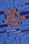 Concise Guide to Information Literacy