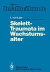 Skelett-Traumata im Wachstumsalter