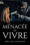 Menacée de vivre