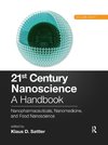 21st Century Nanoscience - A Handbook