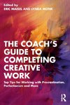 The Coach's Guide to Completing Creative Work