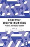 Conference Interpreting in China