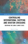 Controlling International Shipping and Aviation Emissions