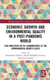 Economic Growth and Environmental Quality in a Post-Pandemic World