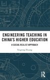 Engineering Teaching in China's Higher Education