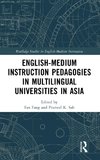 English-Medium Instruction Pedagogies in Multilingual Universities in Asia