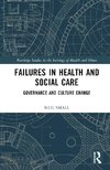 Failures in Health and Social Care