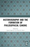 Historiography and the Formation of Philosophical Canons