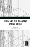 India and the Changing World Order