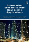 Information Economics with Real Estate Applications