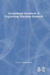 International Handbook of Engineering Education Research