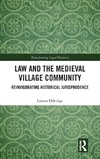 Law and the Medieval Village Community