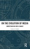 On the Evolution of Media