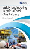 Safety Engineering in the Oil and Gas Industry