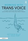 Working with Trans Voice