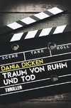 Traum von Ruhm und Tod