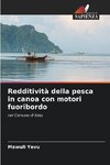 Redditività della pesca in canoa con motori fuoribordo