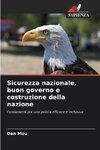 Sicurezza nazionale, buon governo e costruzione della nazione