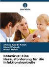 Rotavirus: Eine Herausforderung für die Infektionskontrolle