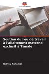 Soutien du lieu de travail à l'allaitement maternel exclusif à Tamale