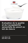 Évaluation de la qualité et de l'acceptabilité sensorielle du yaourt au lait de chèvre